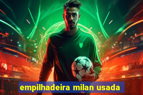 empilhadeira milan usada